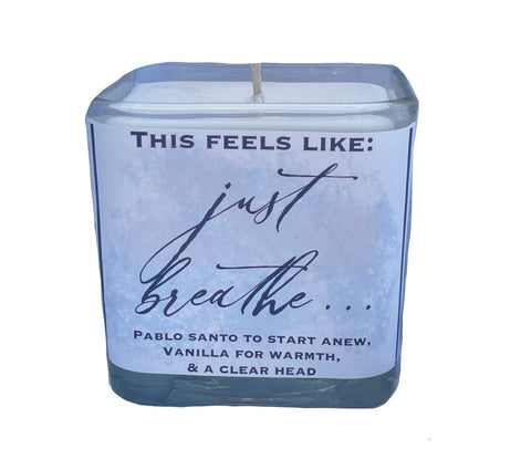 This Feels Like: Just Breathe Candle
